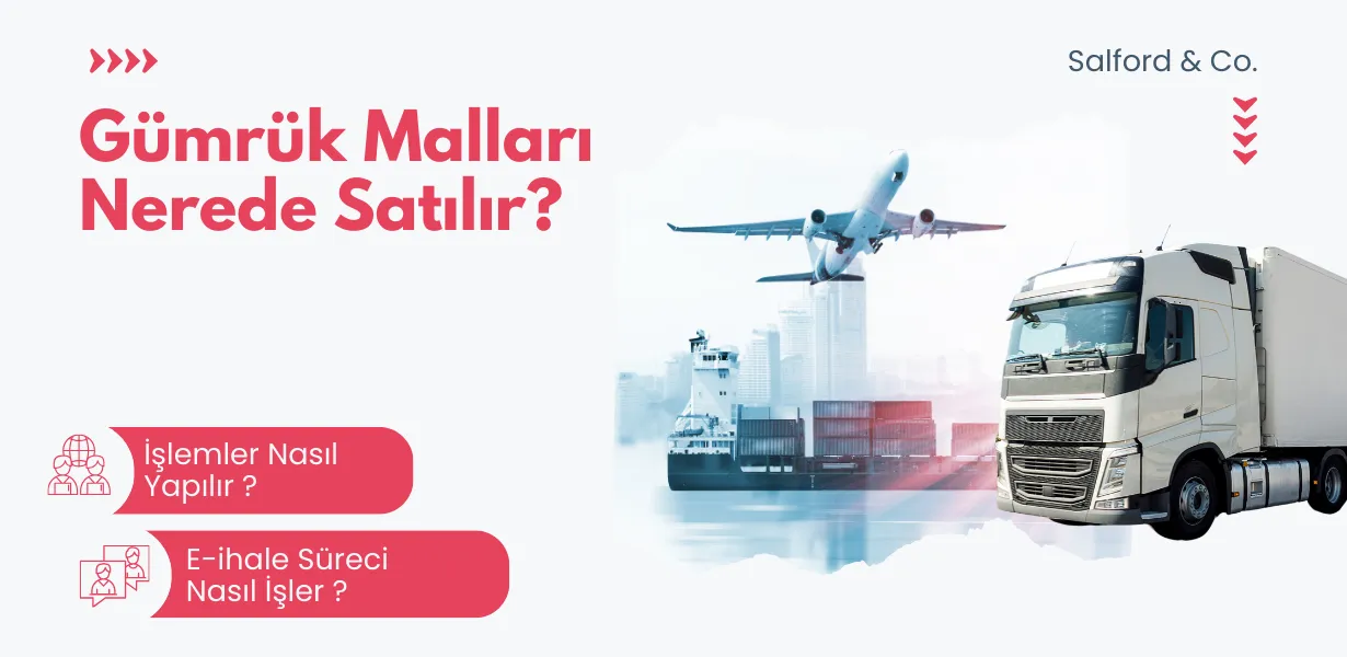 Gümrük Malları Nerede Satılır?
