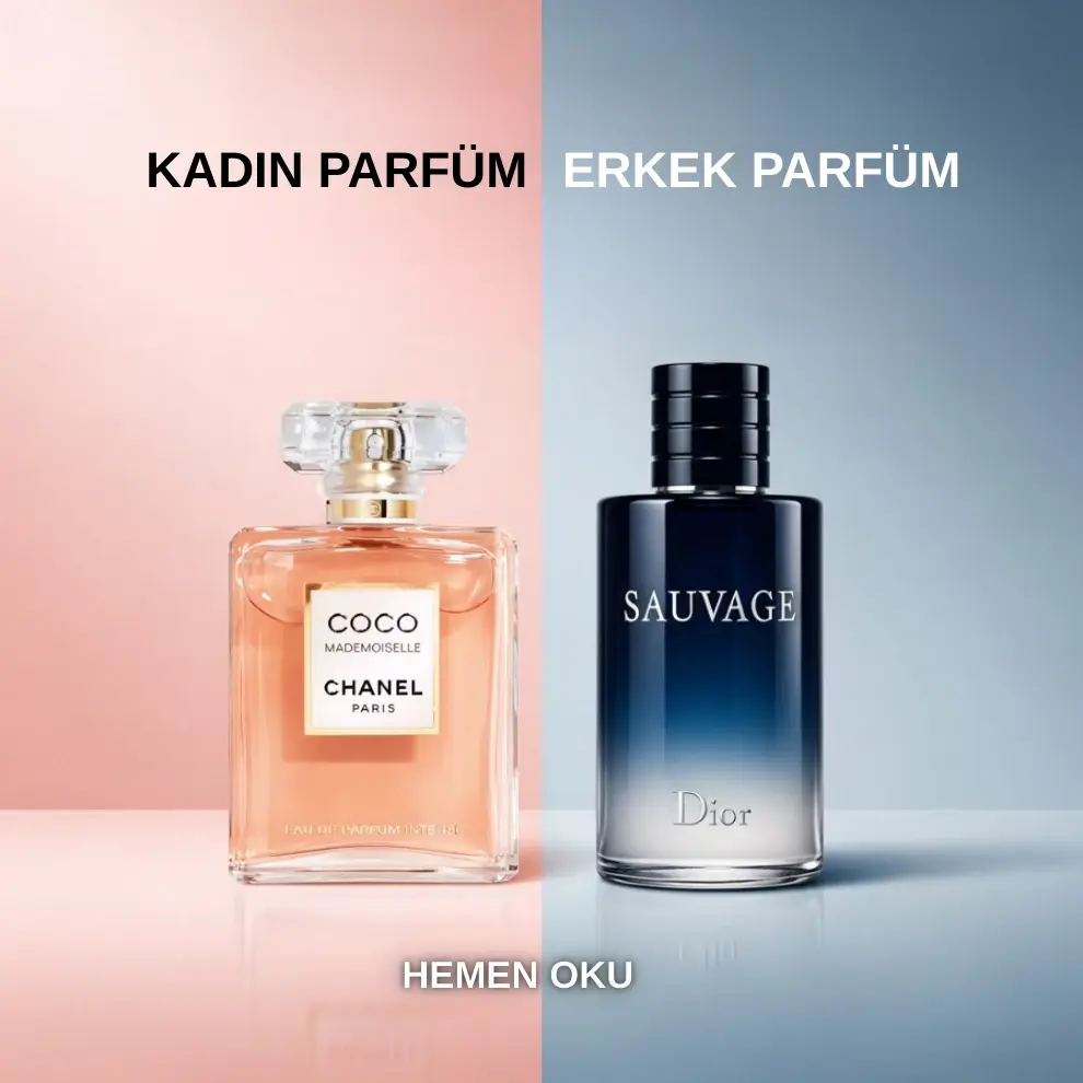 Erkek Parfüm ve Kadın Parfüm Seçim Rehberi: Doğru Koku Nasıl Bulunur?